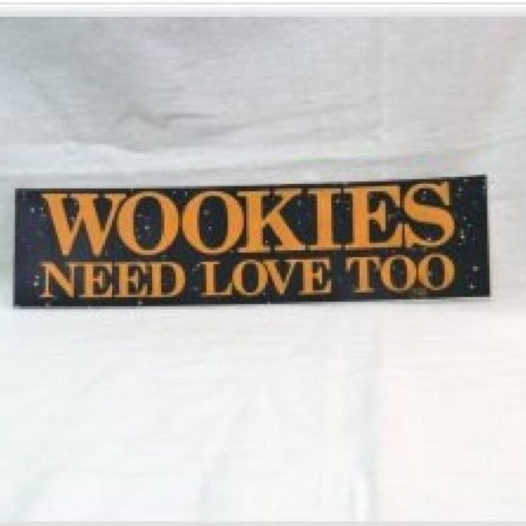 Star Trooper Wars "Wookies Need Love Too" #2 Vintage Bumper Sticker Decal   Movie Art Graphics