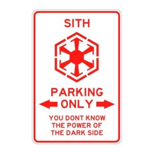 Sith novelty parking sign.